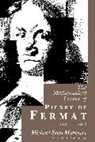 Michael Mahoney, Michael Sean Mahoney, Mahoney Michael Sean - Mathematical Career of Pierre De Fermat, 1601-1665
