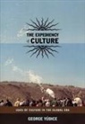 George Yudice, Yudice, George Yudice, George Yúdice - Expediency of Culture