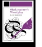M M Mahood, M. M. Mahood, Professo Mahood, Professor M M Mahood, Professor M. M. Mahood - Shakespeare''s Wordplay