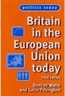 Colin Pilkington, Pilkington Colin, Duncan Watts, Duncan Pilkington Watts, Watts Duncan - Britain in the European Union Today