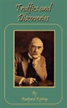 Rudyard Kipling - Traffics and Discoveries: The Writings in Prose and Verse of Rudyard Kipling
