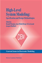Jean-Miche Bergé, Jean-Michel Bergé, Oz Levia, Oz Levia et al, Jacques Rouillard, Ronald Waxman - High-Level System Modeling