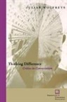 Julian Wolfreys, Julian (EDT) Wolfreys, WOLFREYS JULIAN - Thinking Difference