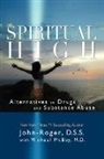 John-Roger, DSS John-Roger, Dr. Michael McBay, John Roger - Spiritual High