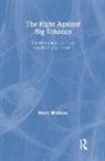 Wolfson Mark, Mark Wolfson, Wolfson Mark - Fight Against Big Tobacco