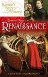 Kari Boyd, Meg Brown, Meg L. Brown, Meg Lota Brown, Meg Lota/ McBride Brown, Kari McBride... - Women's Roles in the Renaissance