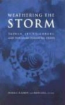 Peter C. Y. Chow, Bates Gill - Weathering the Storm