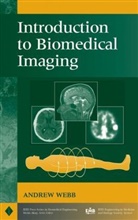 Webb, A. Webb, Andrew Webb, Andrew G Webb, Andrew G. Webb, WEBB ANDREW G - Introduction to Biomedical Imaging