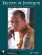 Michael Mccabe - Tattoos of Indochina