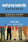 Heather Webb, Heather Parkinson Webb, Heather/ Peterson Webb - Small Group Leadership As Spiritual Direction