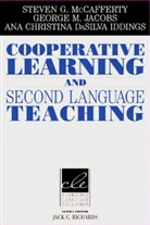 Ana C. Da Silva Iddings, Ana Christina Dasilva Iddings, Ana Cristina DaSilva Iddings, George Jacobs, George M. Jacobs, Steven McCafferty... - Cooperative Learning and Second Language Teaching