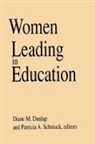 Diane M. Schmuck Dunlap, Diane M Dunlap, Diane M. Dunlap, Patricia A Schmuck, Patricia A. Schmuck - Women Leading in Education