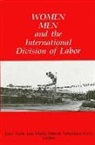 June C. Nash, Maria P. Fernandez-Kelly, June Nash, June C. Nash - Women, Men, and the International Division of Labor
