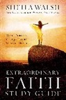 Sheila Walsh, Women of Faith - Extraordinary Faith Study Guide