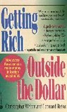 Leonard Reiss, Leonard J Reiss, Leonard J. Reiss, Christopher Weber - Getting Rich Outside the Dollar