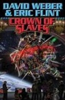 Eric Flint, David Weber - Crown of Slaves