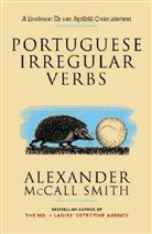 Alexander McCall Smith, Alexander M. Smith, Alexander McCall Smith - Portuguese Irregular Verbs