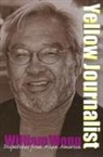 William Wong, William Gee Wong - Yellow Journalist