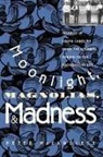 Peter McCandless - Moonlight, Magnolias, and Madness