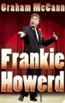 Graham McCann, McCann Graham - Frankie Howerd