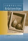 Steve Duck, Julia Wood, Julia T. Wood - Composing Relationships