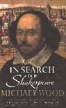 Michael Wood - In Search Of Shakespeare