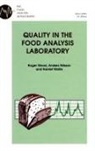 A. Nilsson, Anders Nilsson, H. Wallin, Harriet Wallin, Harriett Wallin, R. Wood... - Quality in the Food Analysis Laboratory