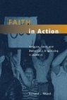 Richard L. Wood, University Of Chicago Press - Faith in Action