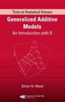 Simon Wood, Simon N. Wood - Generalized Additive Models with R