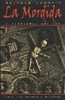 Malcolm Lowry, Partick A. McCarthy, Patrick McCarthy, Patrick A McCarthy, Patrick A. Mccarthy - Malcolm Lowry''s 'La Mordida'
