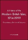 Marwick, A Marwick, Arthur Marwick, Arthur (Open University) Marwick, Marwick Arthur - History of the Modern British Isles, 1914-1999