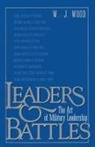 W J Wood, W. J. Wood, W.J. Wood - Leaders and Battles
