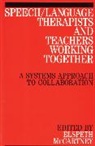 Mccartney, E Mccartney, Elspeth Mccartney, Elspeth (University of Strathclyde) Mccartney, Elspeth Mccartney, McCartney Elspeth - Speech / Language Therapists and Teachers Working Together