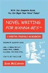 Sam McCarver - Novel Writing for Wanna-be's