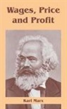 Karl Marx - Wages, Price and Profit