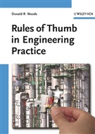 D. R. Woods, D.R. Woods, Donald R Woods, Donald R. Woods - Rules of Thumb in Engineering Practice