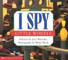 Jean Marzollo, Jean Wick Marzollo, Walter Wick - I Spy Little Wheels