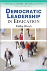 Philip Woods, Phil Woods, Philip Woods, Philip A. Woods, Philip Arthur Woods, Philip Arthur Arthur Woods - Democratic Leadership in Education