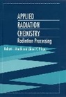 Pikaev, Alexei K Pikaev, Alexei K. Pikaev, Pikaev Alexei K., Woods, R. J. Woods... - Applied Radiation Chemistry