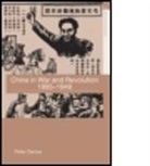Peter Zarrow, Peter (Academia Sinica Zarrow, Peter G. Zarrow, Peter Gue Zarrow - China in War and Revolution, 1895-1949