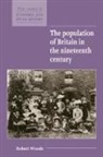 Robert Woods, Maurice Kirby - The Population of Britain in the Nineteenth Century