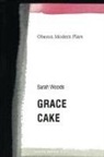 Sarah Woods - Grace/Cake