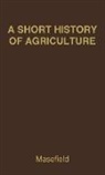 G. B. Masefield, Geoffrey Bussell Masefield, Unknown - A Short History of Agriculture in the British Colonies