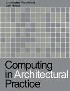 Jaki Howes, Jaki Woodward Howes, Howes Jaki, Woodward, C. Woodward, Christopher Woodward... - Computing in Architectural Practice
