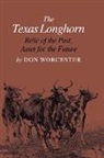 Donald E. Worcester, Donald Emmet Worcester - The Texas Longhorn