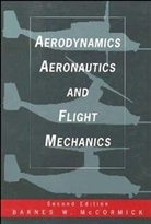 Barnes McCormic, Mccormick, Barnes W McCormick, Barnes W. Mccormick, MCCORMICK BARNES W, McCormick Barnes W. - Aerodynamics, Aeronautics and Flight Mechanics