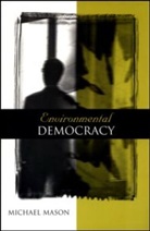 Michael Mason, MICHAEL MASON - Envrionmental Democracy