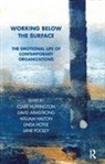 David Armstrong, David Halton Armstrong, Clare Huffington, Clare Armstrong Huffington, Clare Halton Huffington, David Armstrong... - Working Below the Surface