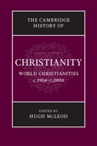 Hugh Mcleod, Hugh Mcleod - World Christianities c.1914-c.2000