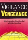 Robert I. (EDT) Rotberg, World Peace Foundation, Robert I. Rotberg, Rotberg Robert I. - Vigilance and Vengeance